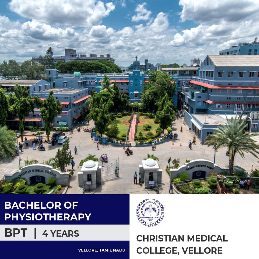 Bachelor of Physiotherapy (BPT) at Christian Medical College, Vellore, Vellore